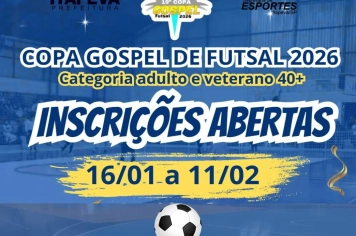 Secretaria de Esportes está com as inscrições abertas  para a 19ª Copa Gospel de Futsal