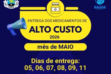Medicamentos de Alto Custo serão entregues de 05 a 11 de maio