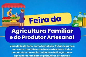 Feira da Agricultura Familiar e do Produtor Artesanal acontece nesta sexta, 08 de maio