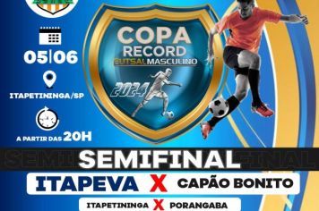 Itapeva enfrenta Capão Bonito pela Semifinal da Copa Record de Futsal Masculino