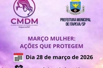 Evento “Março Mulher: Ações que Protegem