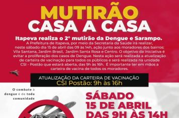Itapeva realiza o 2° mutirão da Dengue e Sarampo