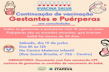 Gestantes e Puérperas (até 45 dias pós-parto) sem comorbidades podem receber a 1ª dose da vacina contra a Covid-19 no dia 19 de junho