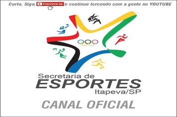 Secretaria de Esportes de Itapeva cria canal no Youtube