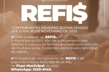 Contribuintes devem quitar dívidas pelo REFIS até o dia 30