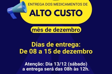 Medicamentos de Alto Custo serão entregues de 08 a 15 de dezembro