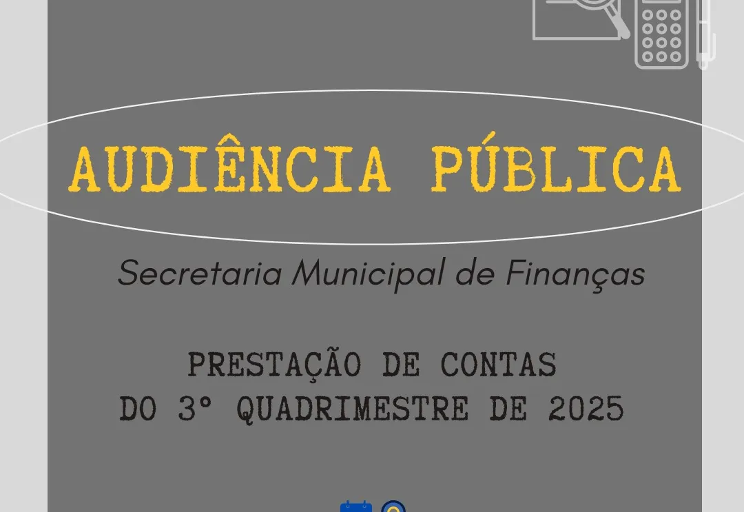Audiência pública de prestação de contas é realizada nesta quinta-feira (26)