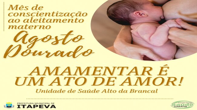 Agosto Dourado – O mês de conscientização ao aleitamento materno