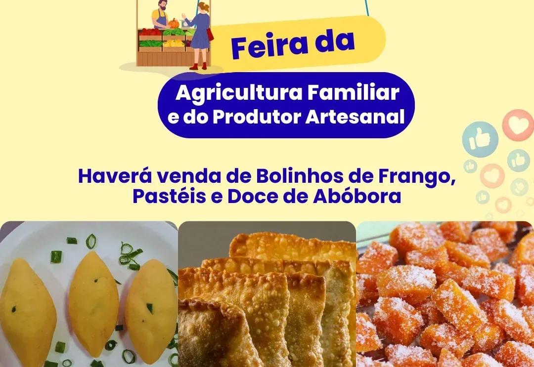 Delícias da gastronomia típica da região serão comercializadas durante a Feira da Agricultura Familiar e do Produtor Artesanal
