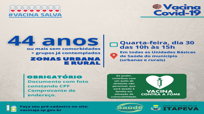 Itapeva vacinará munícipes a partir de 44 anos nesta quarta-feira, dia 30