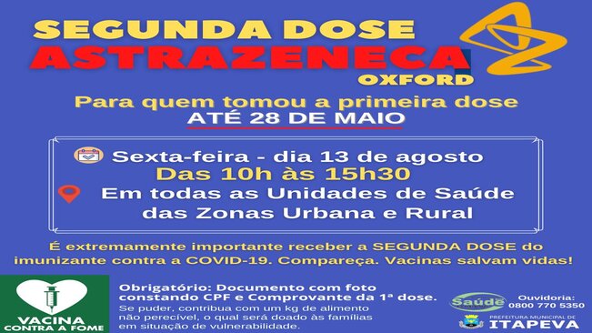 2ª dose de Astrazeneca/Oxford será aplicada na sexta-feira, dia 13 de agosto