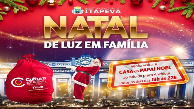 Prefeitura de Itapeva promove o Natal de Luz em Família de 02 a 25 de dezembro