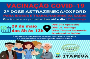 2ª dose de Astrazeneca/Oxford para idosos e trabalhadores da Saúde será neste sábado, dia 29 de maio