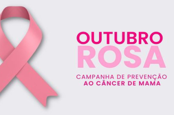 Secretaria Municipal de Saúde realiza ações, visando a prevenção e o diagnóstico precoce dos cânceres de mama e útero