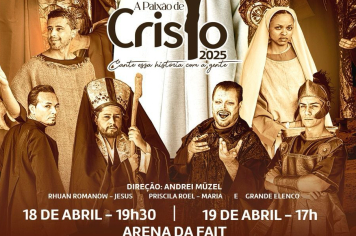  Itapeva se Prepara para uma Grande Celebração da Fé com o Musical “A Paixão de Cristo” nos dias 18 e 19 de abril na Arena da Fait
