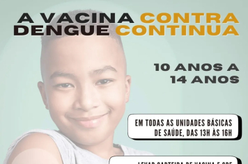 Vacinação contra a dengue continua para crianças de 10 a 14 anos em Itapeva