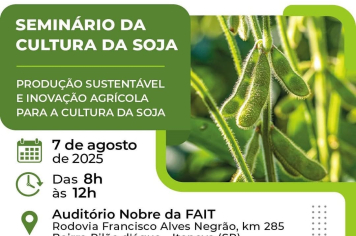 Seminário da Cultura da Soja, produção sustentável e inovação agrícola acontece em Itapeva