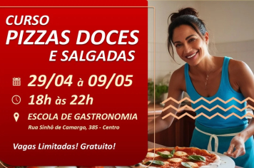 Curso profissionalizante de produção de Pizzas Doces e Salgadas é ofercido