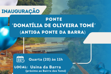 Prefeitura inaugura nesta quarta-feira, dia 20, às 11h, a ponte da Usina da Barra