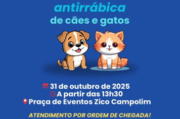 Secretaria de Saúde realizará dia 31 de outubro vacinação antirrábica de cães e gatos na Praça de Eventos Zico Campolim