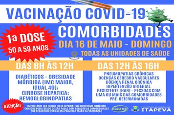 Pessoas com comorbidades pré-estabelecidas e idade entre 50 a 59 anos serão vacinadas neste domingo, dia 16 de maio