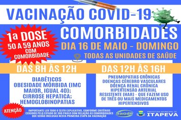 Pessoas com idade entre 50 a 59 anos com comorbidade pré-estabelecida serão vacinadas neste domingo, dia 16 de maio