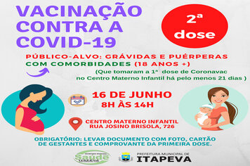 Gestantes e Puérperas que tomaram Coronavac há 21 dias receberão a 2ª dose da vacina contra a Covid-19