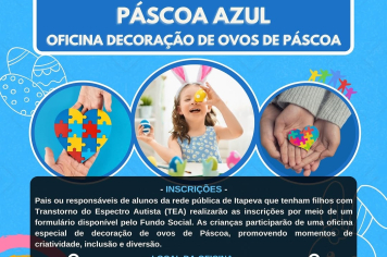 Fundo Social realiza oficina de decoração de ovos de Páscoa para crianças com Transtorno do Espectro Autista