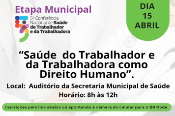 5ª Conferência Nacional de Saúde do Trabalhador acontece em Itapeva