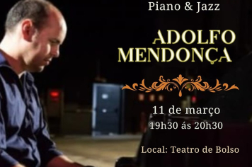 Adolfo Mendonça apresenta Piano e Jazz no Teatro de Bolso em Itapeva