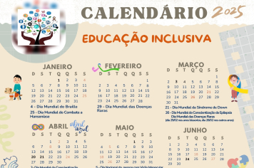 Calendário da Educação Inclusiva 2025 é divulgado