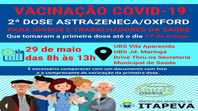 2ª dose de Astrazeneca/Oxford para idosos e trabalhadores da Saúde será neste sábado, dia 29 de maio
