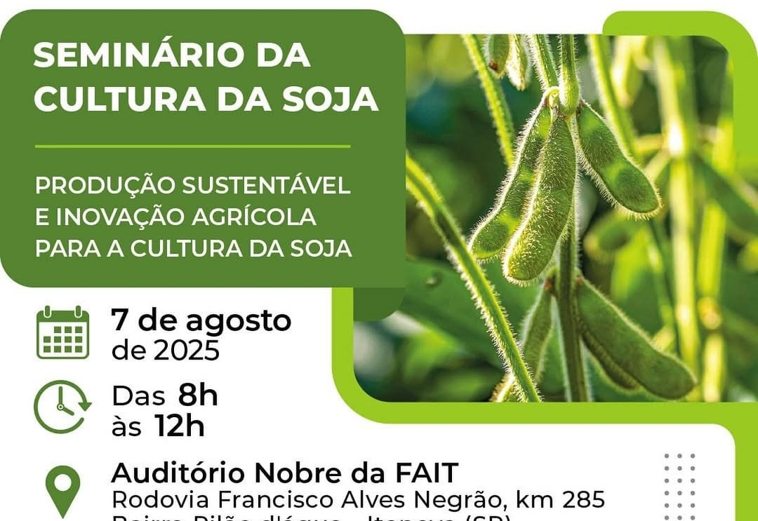 Seminário da Cultura da Soja, produção sustentável e inovação agrícola acontece em Itapeva