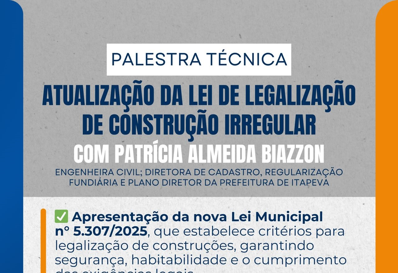 População é convidada a participar de palestra sobre a atualização da Lei de Legalização de Construção Irregular