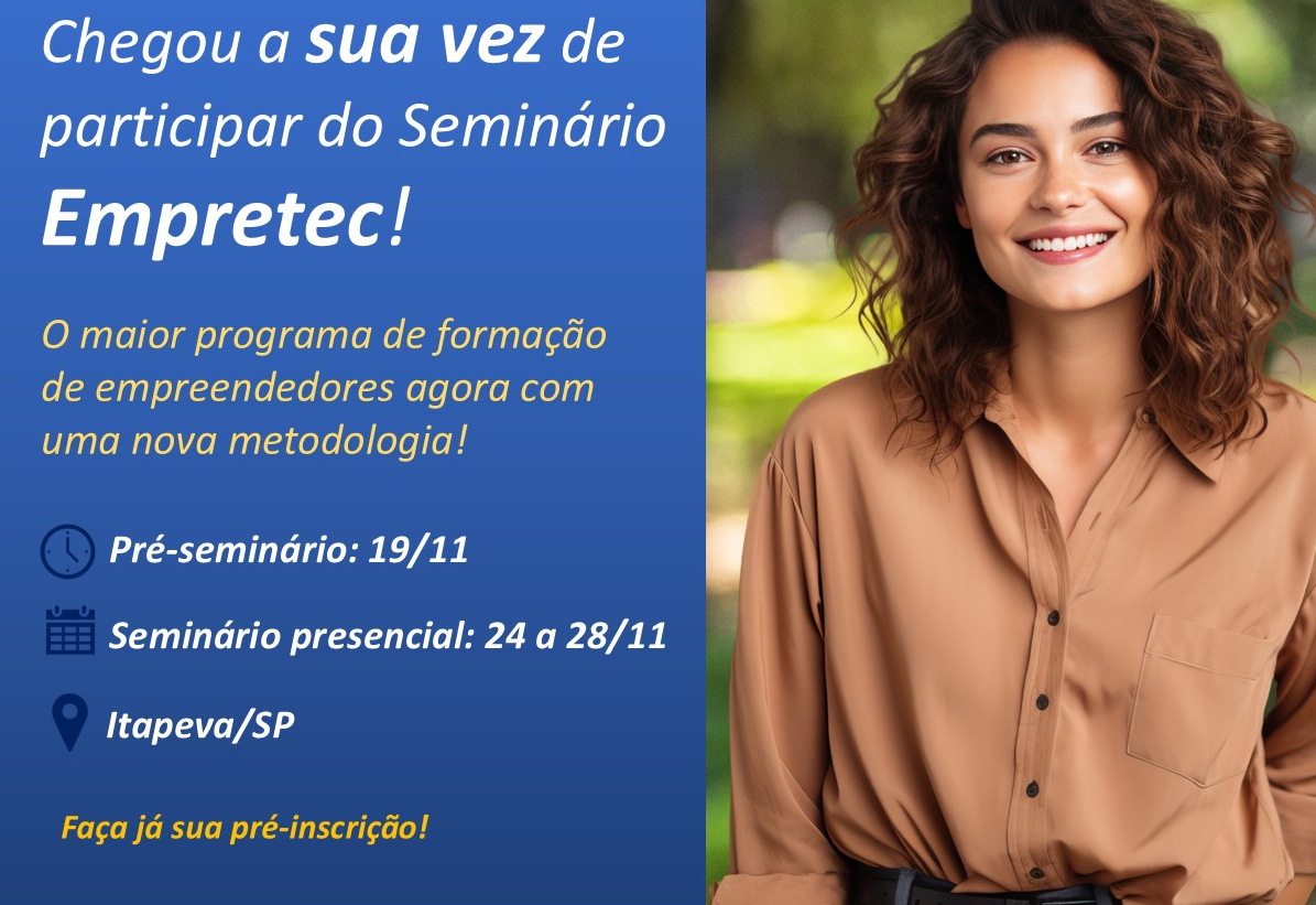  Itapeva recebe nova edição do Seminário Empretec, maior programa de formação de empreendedores do mundo