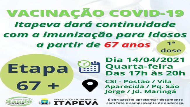 Idosos a partir de 67 anos serão vacinados nesta quarta-feira, dia 14 de abril
