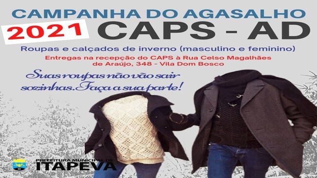 CAPS AD promove Campanha do Agasalho para pessoas assistidas pelo equipamento