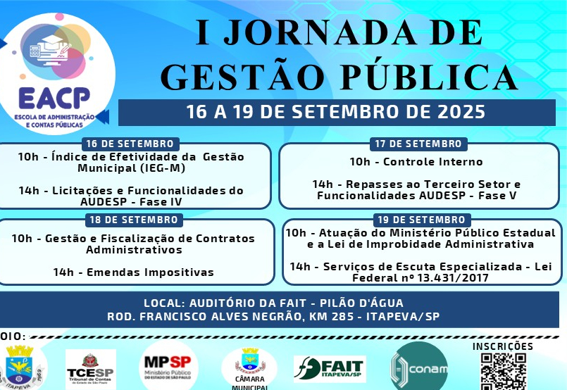  Escola de Administração e Contas Públicas de Itapeva realiza nos dias 16 a 19 de setembro na Fait a 1ª Jornada de Gestão Pública